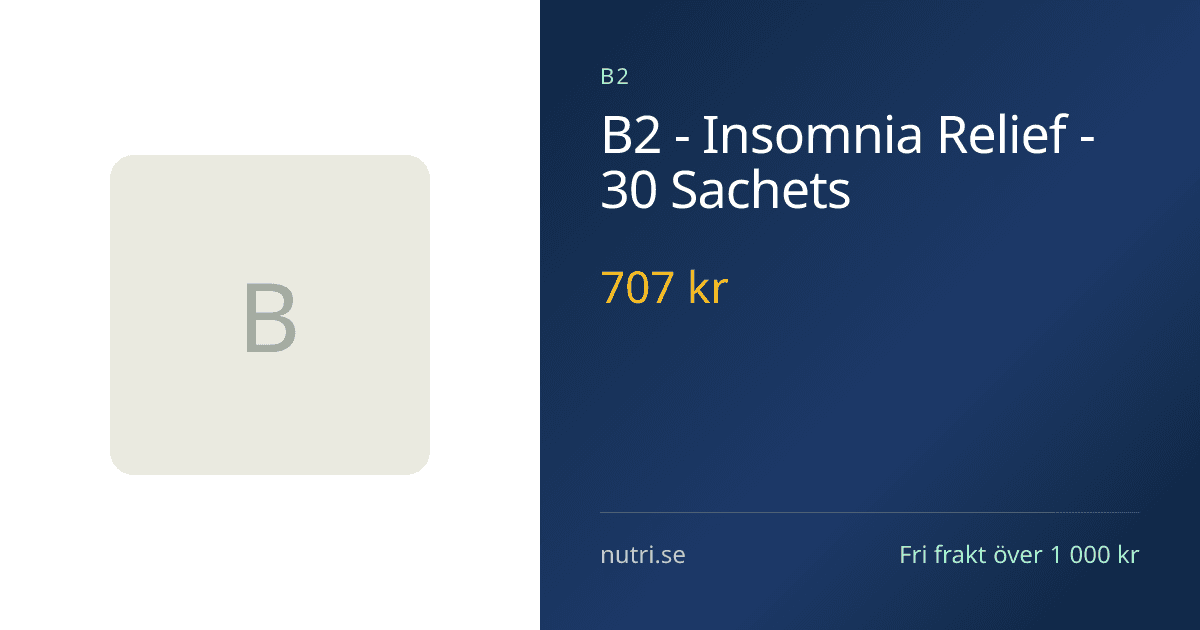 B2 - Insomnia Relief - 30 Sachets